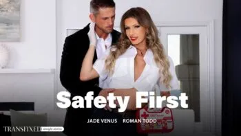 Safety First