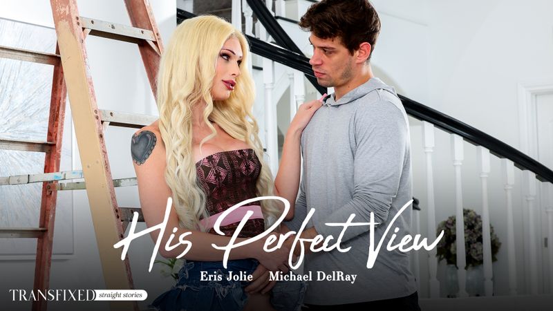 Transfixed – Eris Jolie & Michael Del Ray – His Perfect View – Watch Online and Download