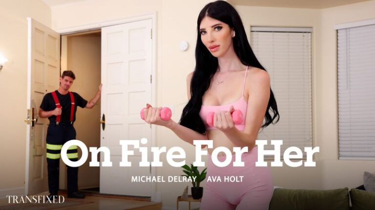 On Fire for Her