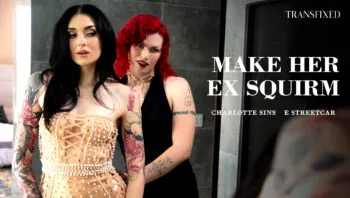 Make Her Ex Squirm